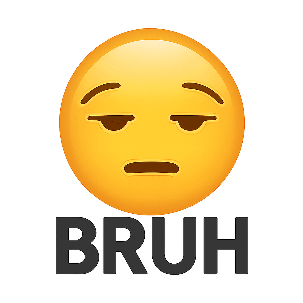 Bruh Face