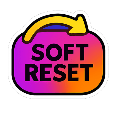 Soft Reset